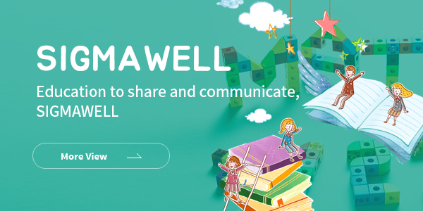 SIGMAWELL
Education to share and communicate, SIGMAWELL
More View